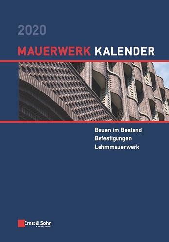 9783433032527: Mauerwerk-Kalender 2020: Schwerpunkte: Bauen im Bestand; Befestigungen; Lehmmauerwerk