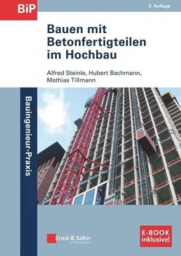 9783433032633: Bauen Mit Betonfertigteilen Im Hochbau: Inklusive E-book Als Pdf