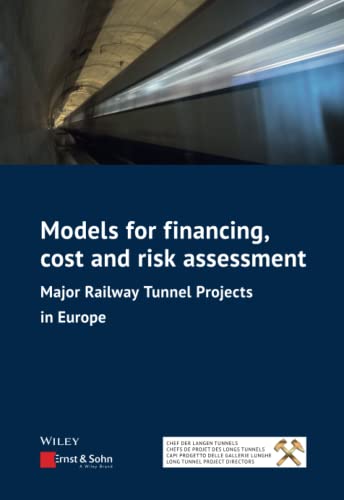 9783433033142: Models for Financing, Cost and Risk Assessment: Major Railway Tunnel Projects in Europe