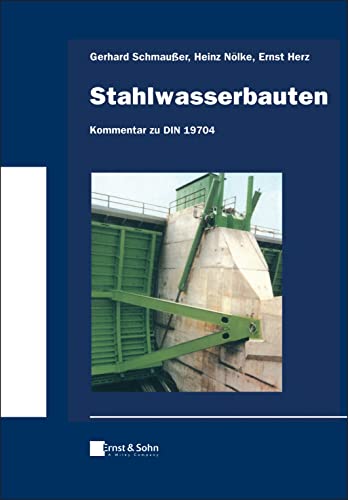 Stock image for Stahlwasserbauten - Kommentar Zu DIN 19704 for sale by Blackwell's