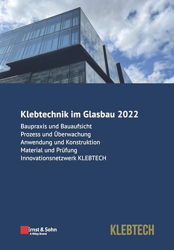 Stock image for Klebtechnik im Glasbau 2022 for sale by medimops