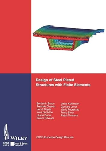 Imagen de archivo de Design of Steel Plated Structures With Finite Elements a la venta por Blackwell's