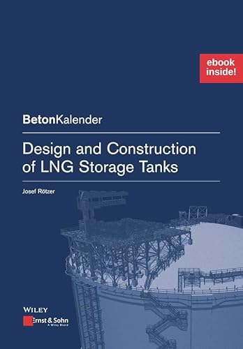 9783433300008: Design and Construction of LNG Storage Tanks: (Package: Print + ePDF): 1