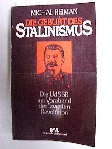 Die Geburt des Stalinismus - Die UdSSR am Vorabend der zweiten Revolution