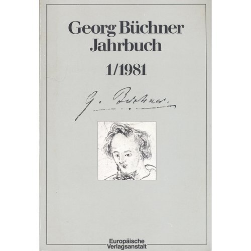 Stock image for Georg Bchner Jahrbuch 1/1981. In Verbindung mit der Georg Bchner Gesellschaft und der Forschungsstelle Georg Bchner - Literatur und Geschichte des . Literatur der Philipps-Universitt Marburg for sale by Better World Books Ltd