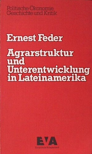 Stock image for Agrarstruktur und Unterentwicklung in Lateinamerika. for sale by Bernhard Kiewel Rare Books