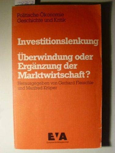 Beispielbild fr Investitionslenkung. berwindung oder Ergnzung der Marktwirtschaft? zum Verkauf von Bernhard Kiewel Rare Books