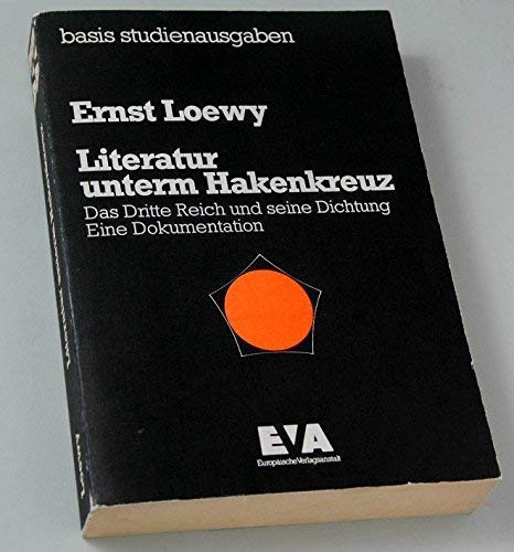 9783434450627: Literatur unterm Hakenkreuz: D. Dritte Reich u. seine Dichtung : e. Dokumentation (Basis Studienausgaben) (German Edition)