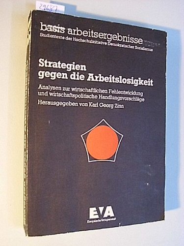 Beispielbild fr Strategien gegen die Arbeitslosigkeit zum Verkauf von medimops