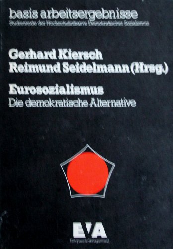 Beispielbild fr Eurosozialismus. Die demokratische Alternative zum Verkauf von Versandantiquariat Felix Mcke