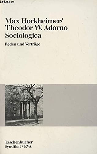 Imagen de archivo de Sociologica - Reden und Vortrge a la venta por Der Ziegelbrenner - Medienversand