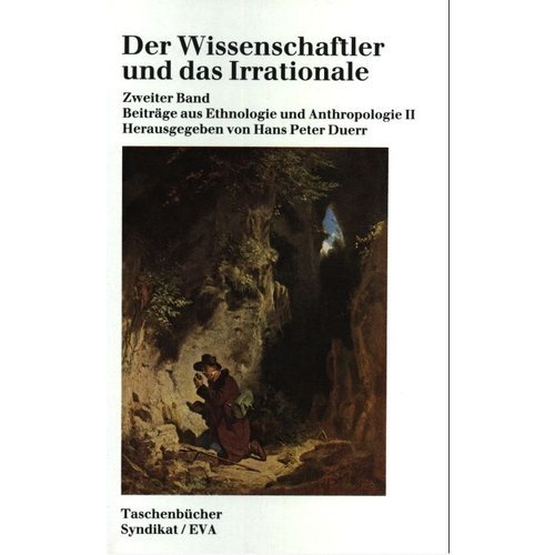 Stock image for EVA Taschenbcher, Bd.56, Der Wissenschaftler und das Irrationale for sale by medimops