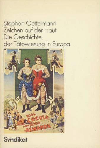 Stock image for Zeichen auf der Haut. Die Geschichte der Ttowierung in Europa for sale by medimops