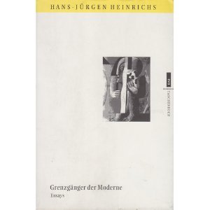 Beispielbild fr Grenzgnger der Moderne. zum Verkauf von modernes antiquariat f. wiss. literatur