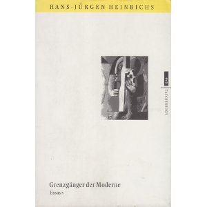 Stock image for Grenzgnger der Moderne. for sale by modernes antiquariat f. wiss. literatur