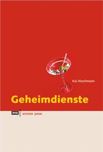 9783434462354: Geheimdienste. eva wissen: Wissen 3000