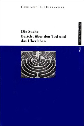 Stock image for Die Suche. Bericht ber den Tod und das berleben for sale by Kultgut