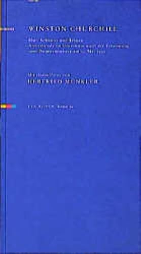 Blut, Schweiss und TrÃ¤nen. Antrittsrede im Unterhaus nach der Ernennung zum Premierminister am 13. Mai 1940. (9783434501190) by Churchill, Winston S.; MÃ¼nkler, Herfried