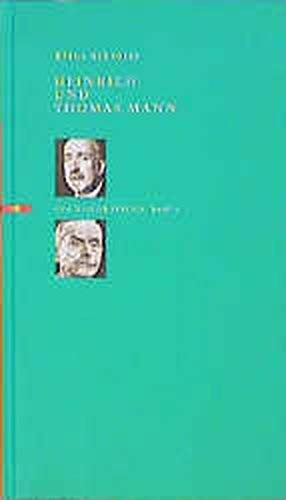 Heinrich und Thomas Mann. EVA-Duographien ; Bd. 1 - Schröter, Klaus