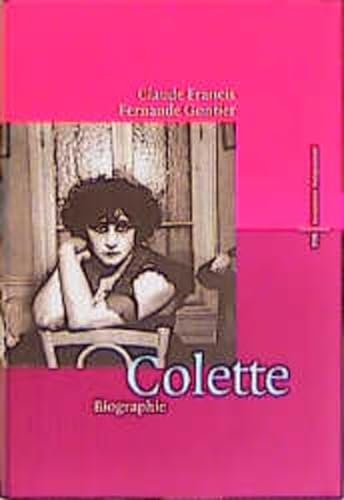 Stock image for Creating Colette: From Baroness to Woman of Letters, 1912-1954 (Creating Colette) for sale by GF Books, Inc.