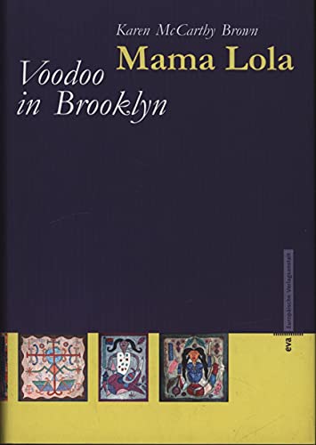 Mama Lola - Voodoo in Brooklyn. Aus dem Amerikanischen übersetzt von Michael Haupt.