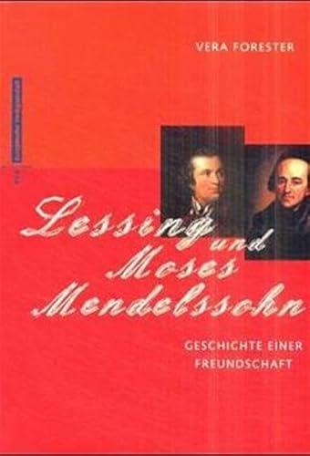 9783434505020: Lessing und Moses Mendelssohn. Geschichte einer Freundschaft