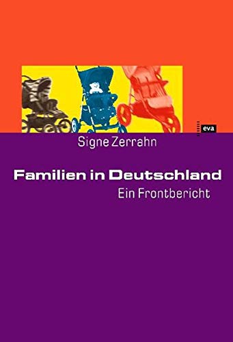9783434505280: Familien in Deutschland. Ein Frontbericht