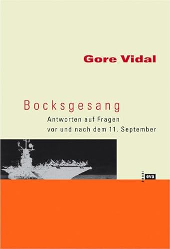 9783434505631: Bocksgesang. Antworten auf Fragen vor und nach dem 11. September