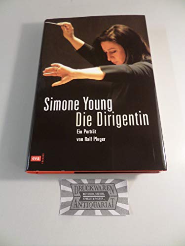Stock image for Simone Young: die Dirigentin. ein Portrait, for sale by modernes antiquariat f. wiss. literatur