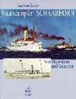 Staatsdampfer SchaarhÃ¶rn. Von MajestÃ¤ten und Gezeiten. (9783434525394) by Kaiser, Joachim