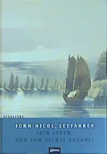 9783434525851: John Nicol, Seefahrer. Sein Leben, von ihm selbst erzhlt
