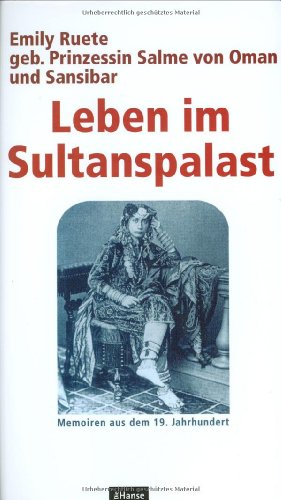 Stock image for Leben im Sultanspalast. Memoiren aus dem 19. Jahrhundert for sale by medimops