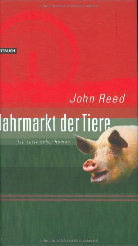 Stock image for Jahrmarkt der Tiere. Ein satirischer Roman for sale by medimops