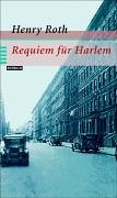 Requiem für Harlem. Roman.Aus dem Amerikanischen von Heide Sommer.,