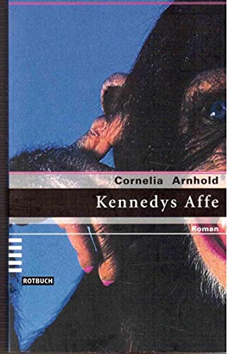 Kennedys Affe (9783434540564) by Cornelia Arnhold