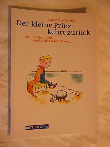 Stock image for Der kleine Prinz kehrt zurück. for sale by WorldofBooks