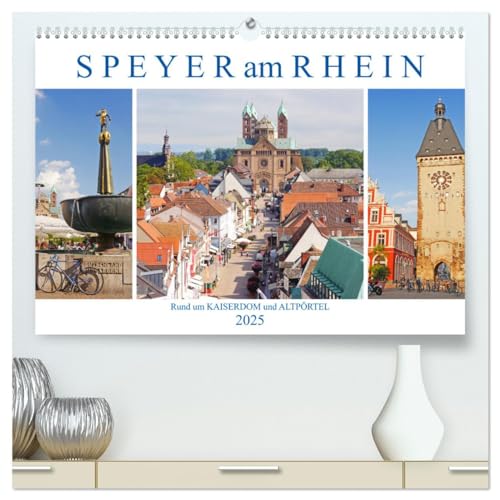 Stock image for Speyer am Rhein. Rund um Kaiserdom und Altprtel (hochwertiger Premium Wandkalender 2025 DIN A2 quer), Kunstdruck in Hochglanz : Eine alte Stadt mit interessanter Historie in Rheinland-Pfalz for sale by AHA-BUCH GmbH