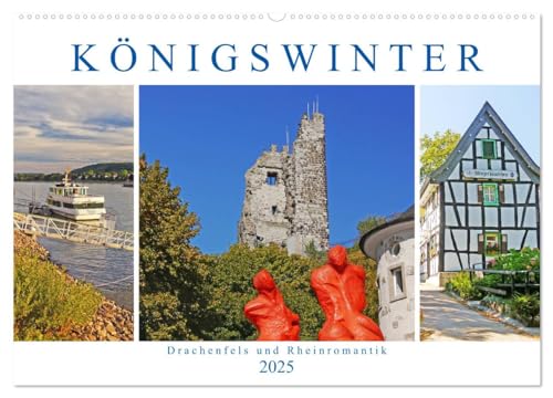 Stock image for Knigswinter. Drachenfels und Rheinromantik (Wandkalender 2025 DIN A2 quer), CALVENDO Monatskalender : Idyllische Weinstadt am Siebengebirge und am Rhein for sale by AHA-BUCH GmbH