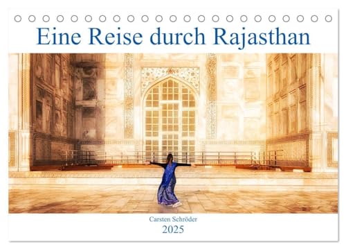 Stock image for Eine Reise durch Rajasthan (Tischkalender 2025 DIN A5 quer), CALVENDO Monatskalender : Eine Reise durch das wunderbare farbenfrohe Rajasthan, Agar und Delhi in Indien for sale by AHA-BUCH GmbH