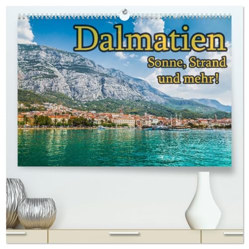 Beispielbild fr Dalmatien - Sonne, Strand und mehr (hochwertiger Premium Wandkalender 2025 DIN A2 quer), Kunstdruck in Hochglanz : Dalmatiens schnste Seiten zum Verkauf von AHA-BUCH GmbH