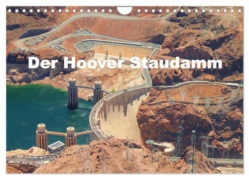 Stock image for Der Hoover Staudamm (Wandkalender 2025 DIN A4 quer), CALVENDO Monatskalender : Bildern der Staumauer in Nevada for sale by AHA-BUCH GmbH