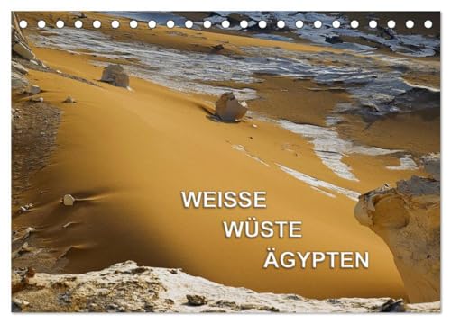 Stock image for Weisse Wste gypten (Tischkalender 2025 DIN A5 quer), CALVENDO Monatskalender : Bilder aus dem Nationalpark Weisse Wste in gypten for sale by AHA-BUCH GmbH