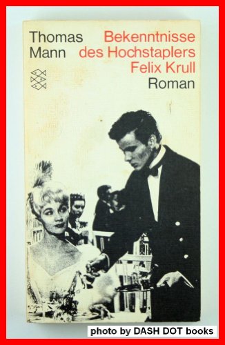 Imagen de archivo de Bekenntnisse des Hochstaplers Felix Krull Der Memoiren esster Teil (Roman) a la venta por SecondSale
