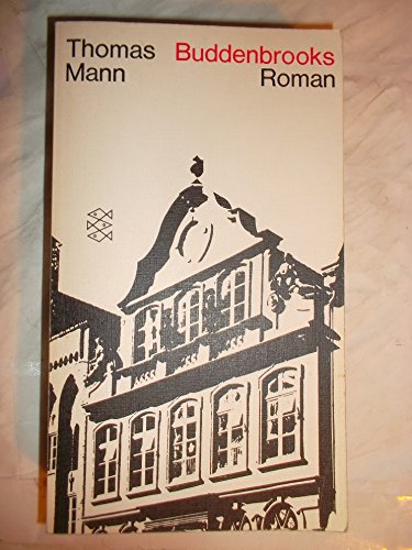 Buddenbrooks. Verfall einer Familie. Roman. - (=Fischer Bücherei, Band 661 / 662).