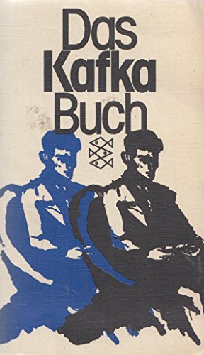 Das Kafka-Buch. Eine innere Biographie in Selbstzeugnissen.