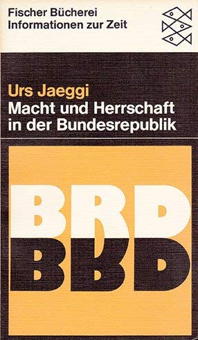 9783436010003: Macht und Herrschaft in der Bundesrepublik.