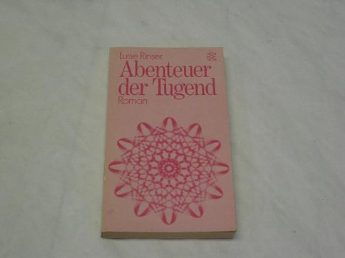 Beispielbild für Abenteuer Der Tugend / Roman zum Verkauf von Gerald Wollermann