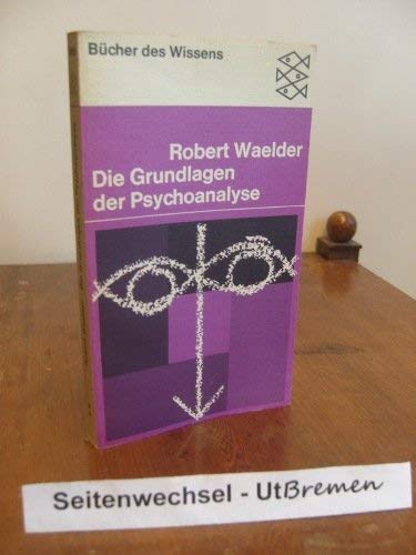 Stock image for Die Grundlagen der Psychoanalyse. for sale by medimops
