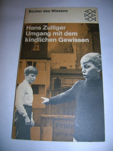 Stock image for Umgang mit dem kindlichen Gewissen (5749 620). for sale by Versandantiquariat Felix Mcke