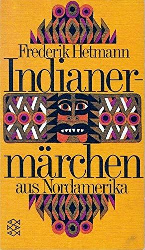 Stock image for Indianermrchen aus Nordamerika for sale by Ostmark-Antiquariat Franz Maier
